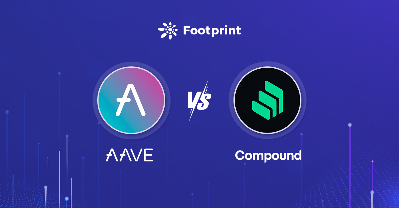 Footprint：Aave VS Compound之戰，誰更能脫穎而出？