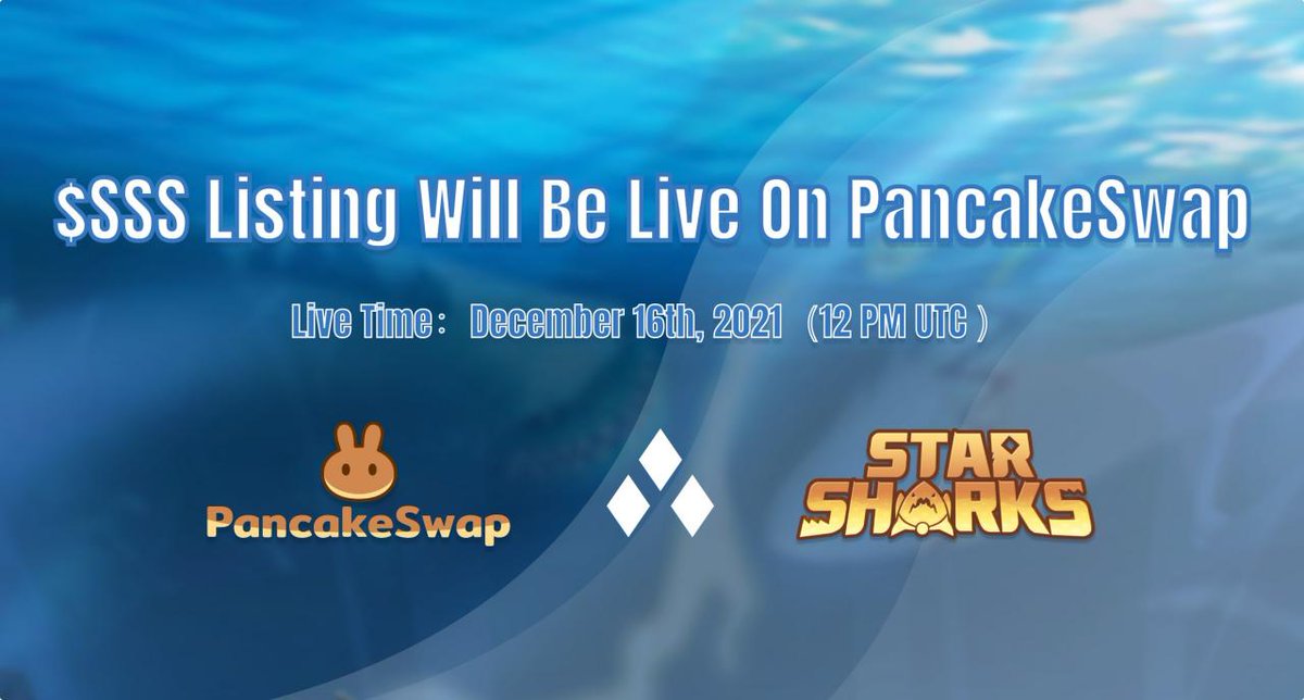 NFT|GameFi項目星鯊StarSharks(SSS)將於12月16日20:00上線PancakeSwap NFT|GameFi項目星鯊StarSharks(SSS)將於12月16日20:00上線PancakeSwap