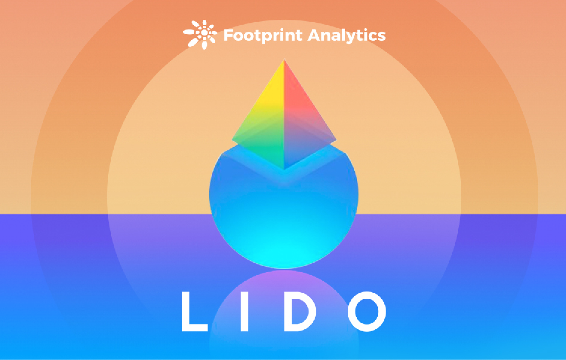 Footprint｜是什麼讓 Lido 成為頂級的 ETH 質押協議？