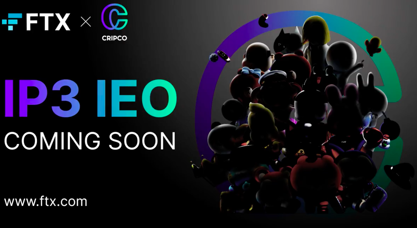 FTX 推出新 IEO「CRIPCO」，創造 IP 3.0 生態 NFT 市場