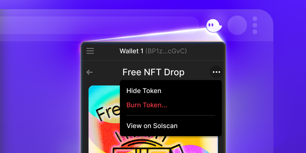 詐騙空投回收再利用！Phantom錢包推出「NFT銷毀功能」，銷毀後獲得SOL