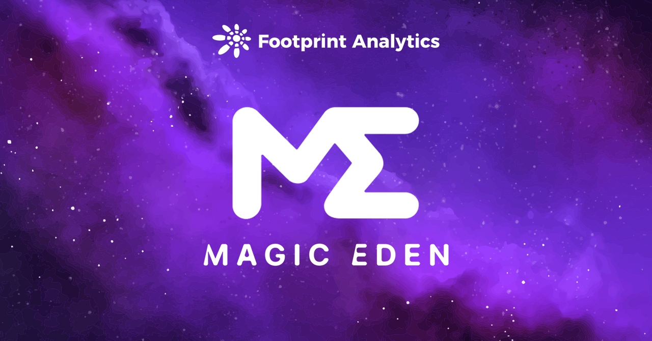 Footprint趨勢分析｜Magic Eden在以太坊上追逐OpenSea