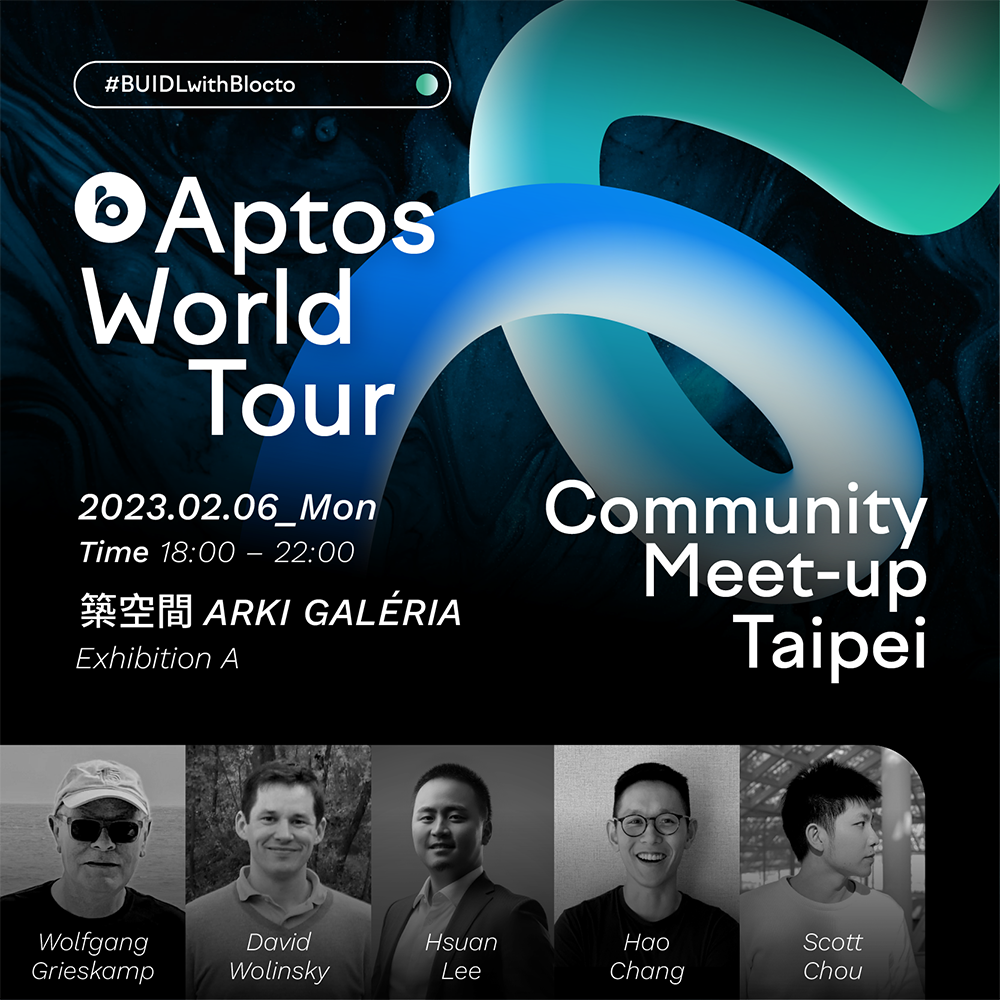 Aptos World Tour｜Aptos x Blocto 社群見面會，核心團隊任你問！