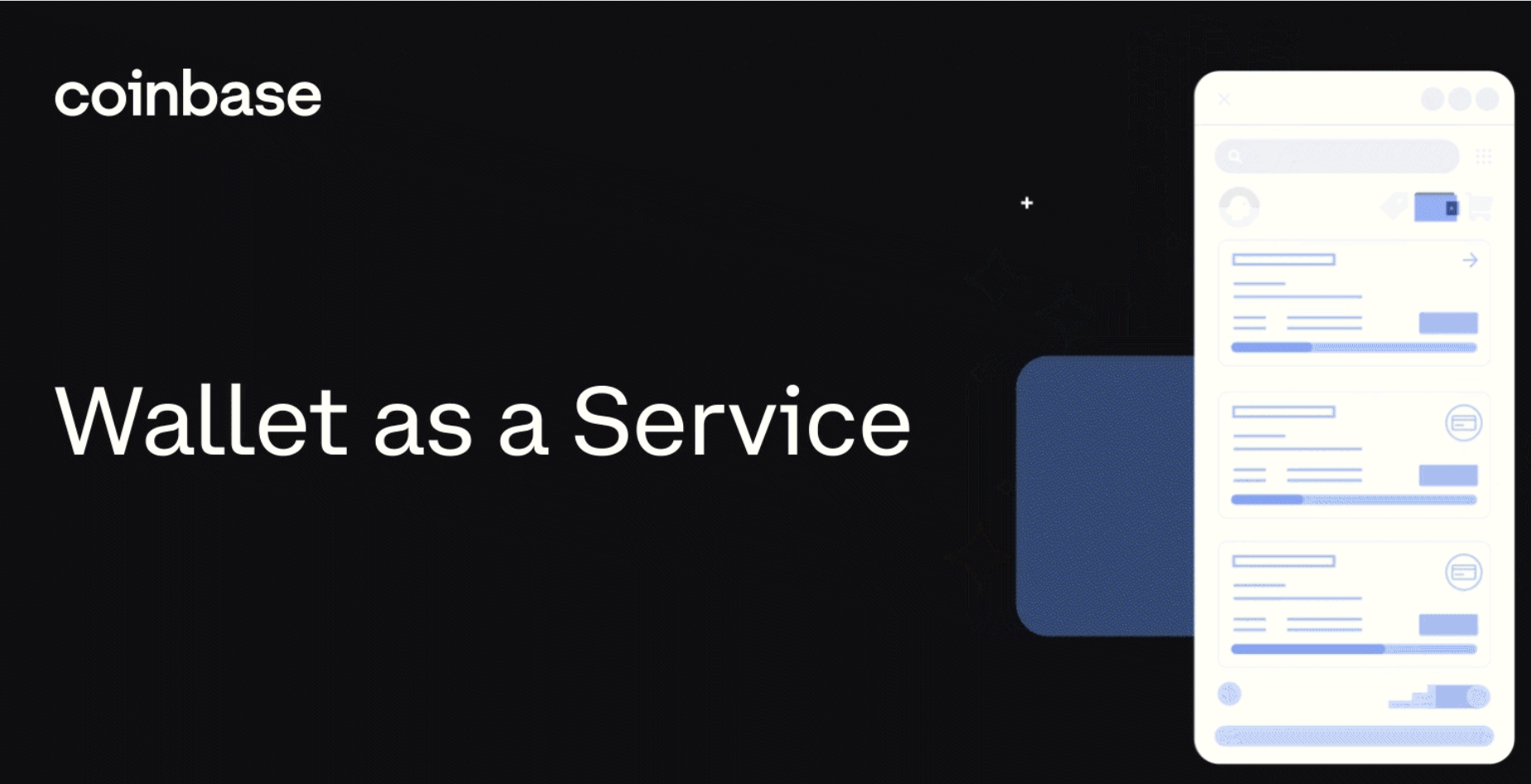 Coinbase推出Wallet as a Service,輕鬆創建、整合鏈上專屬錢包 Coinbase推出Wallet as a Service,輕鬆創建、整合鏈上專屬錢包
