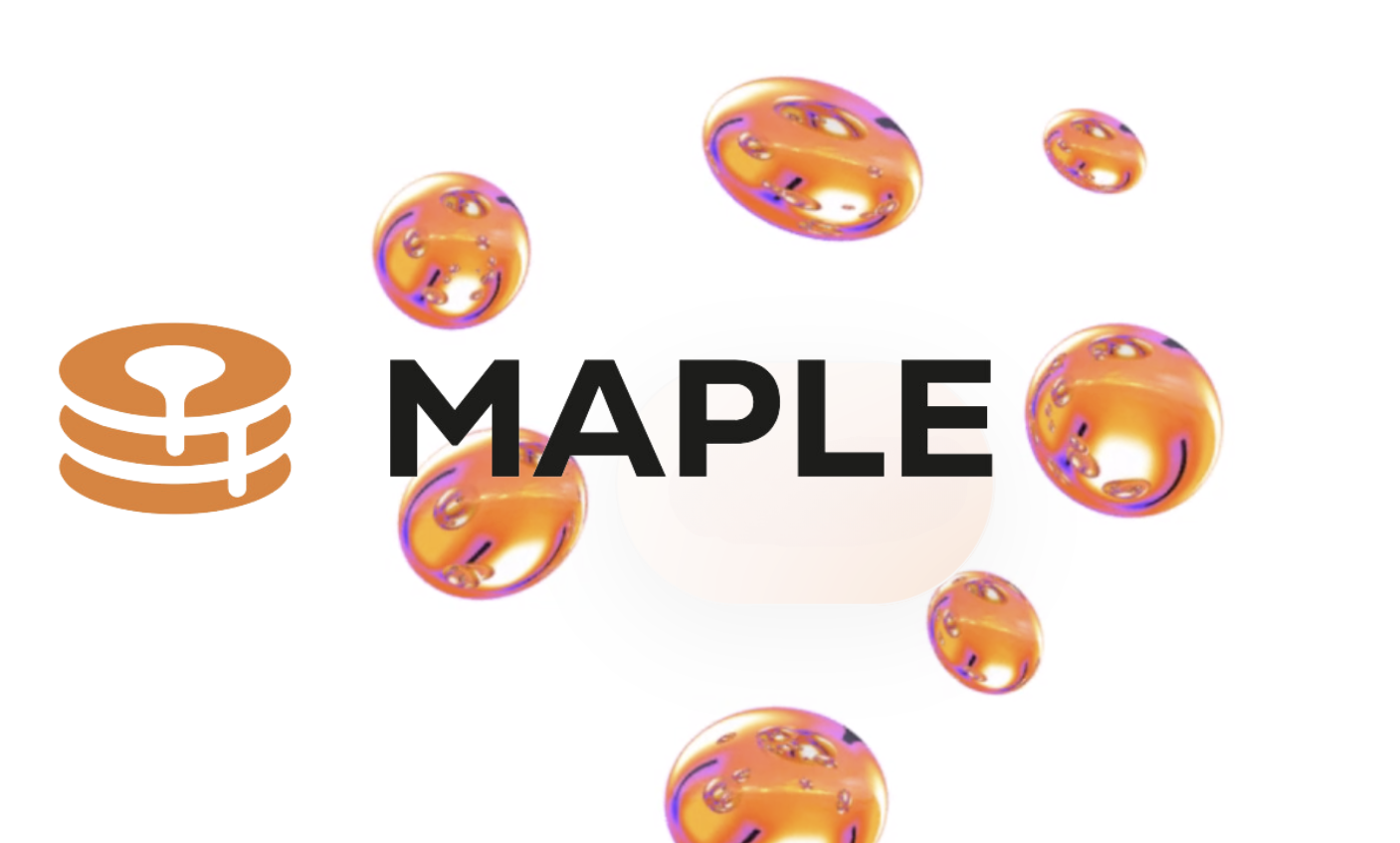Maple Finance轉型RWA借貸協議,將成立Maple Direct,為Web3企業提供貸款 Maple Finance轉型RWA借貸協議,將成立Maple Direct,為Web3企業提供貸款