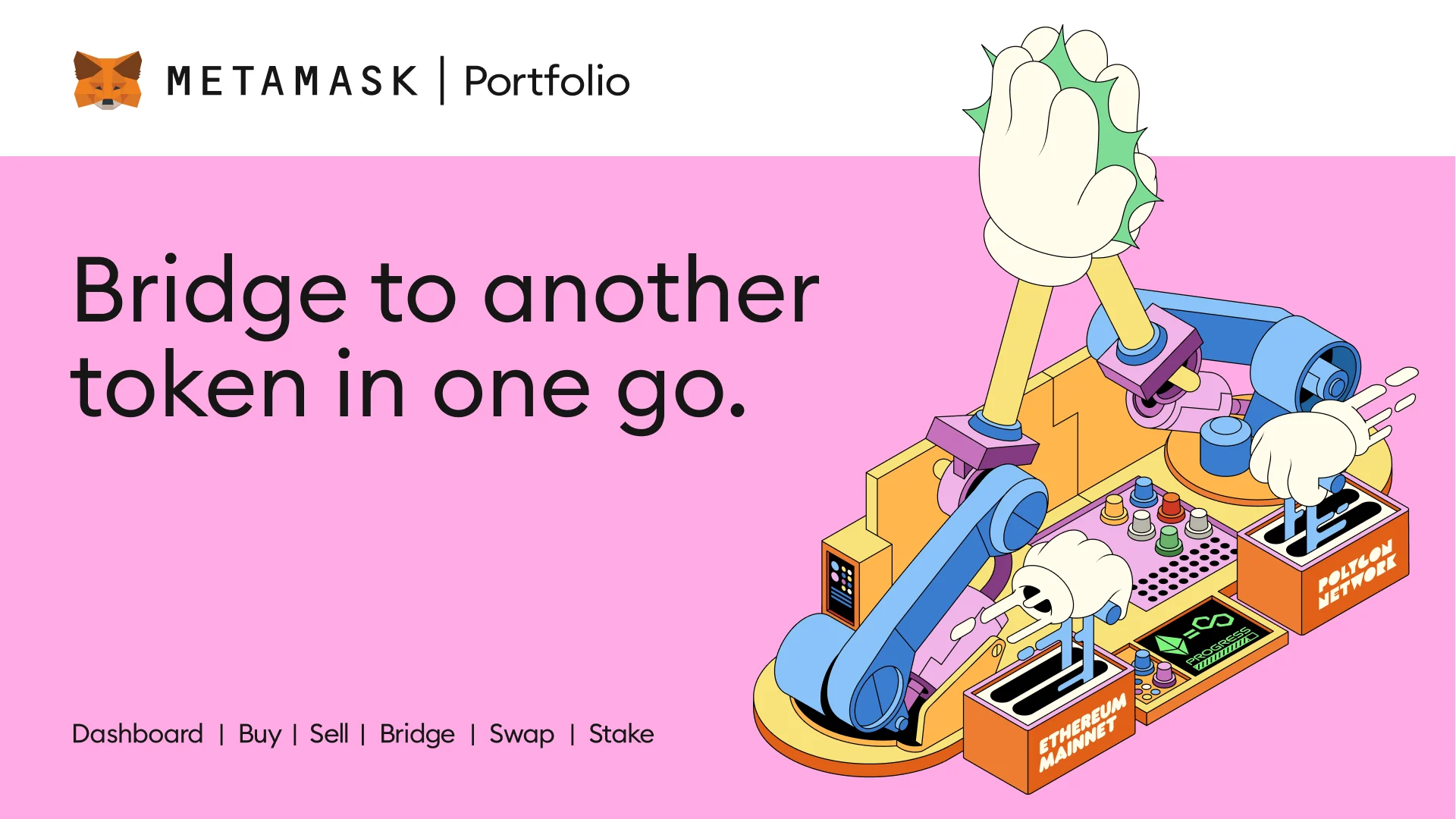 Metamask 聚合跨鏈橋 Bridge 現已支援全代幣跨鏈