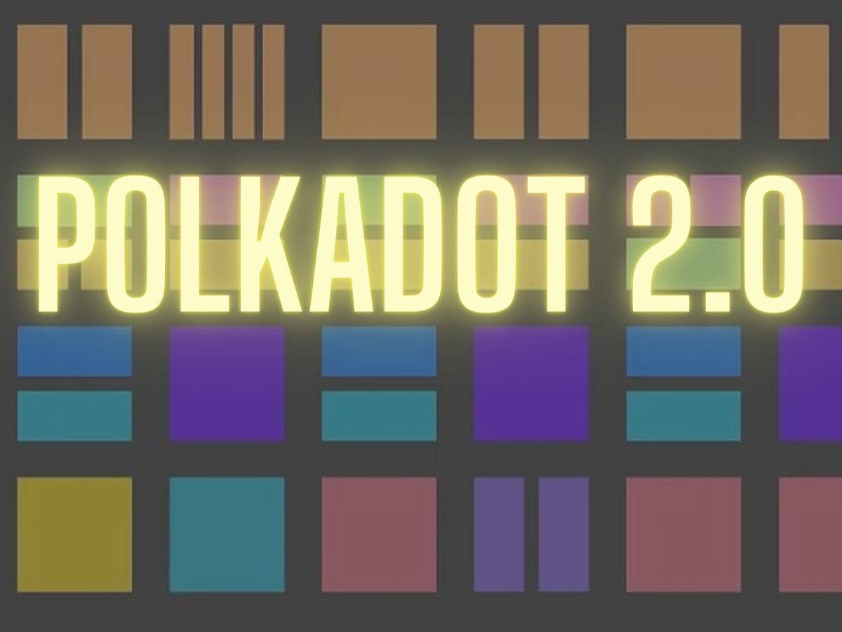 Polkadot 2.0 取消平行鏈插槽拍賣，以提升生態運作效率
