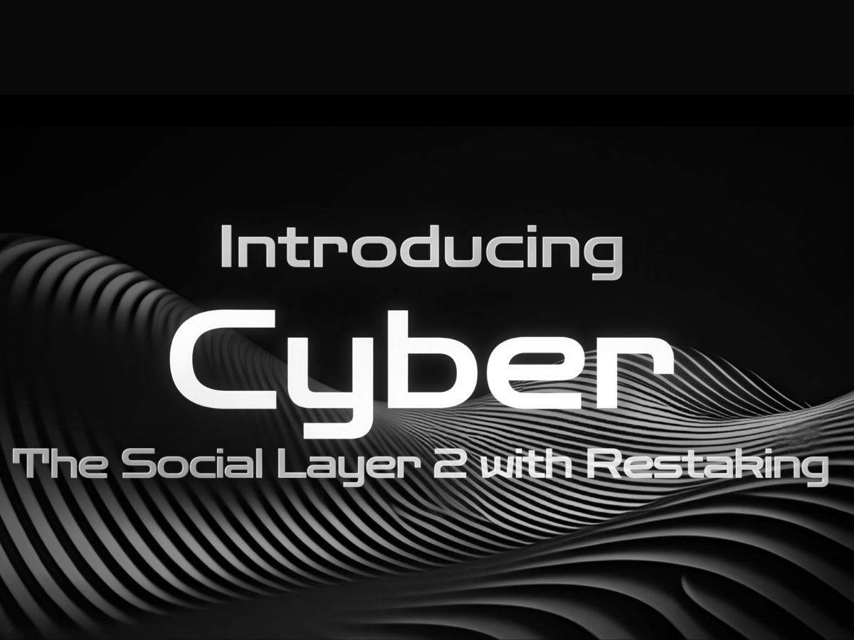 CyberConnect 推出 Layer2 網路 Cyber，結合社交與再質押收益