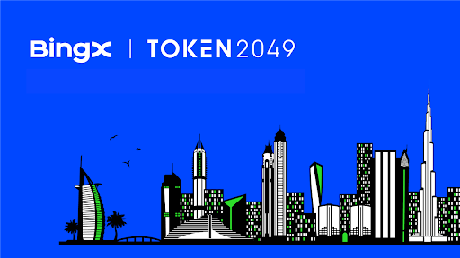BingX成為TOKEN2049杜拜冠名贊助商