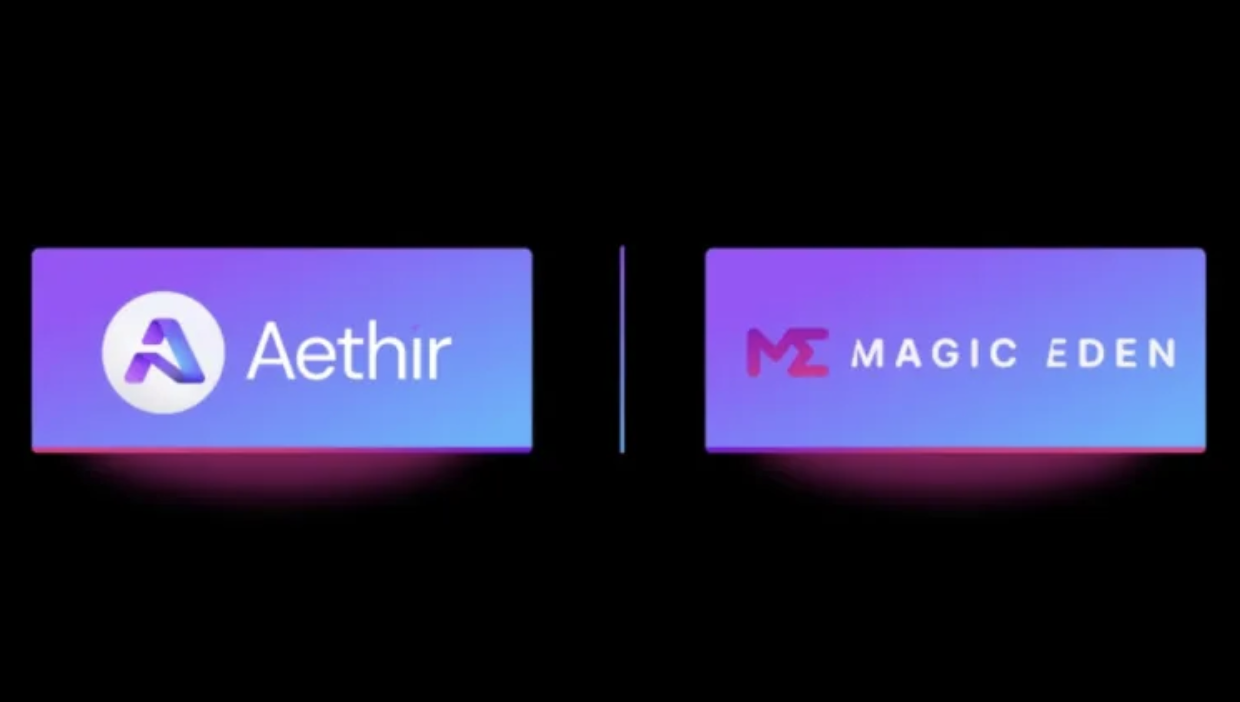 Aethir 與 Magic Eden 達成合作，將攜手構建統一遊戲生態系統