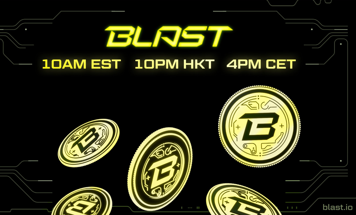 BLAST 空投今晚十點啟動，發放 170 億枚 BLAST 代幣