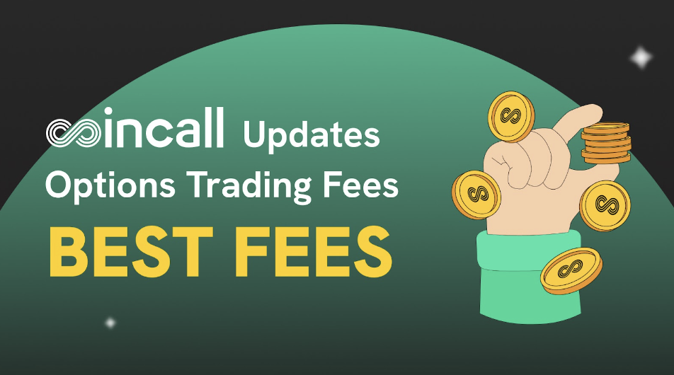 重磅降費！Coincall 交易所：BTC 與 ETH 期權手續費降至市場最低！