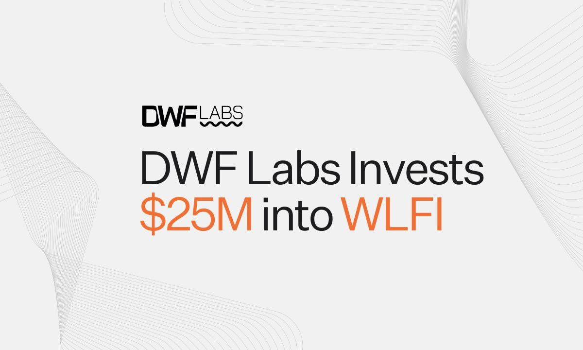 DWF Labs 投資 WLFI 2,500 萬美元,擴張美國市場聲援穩定幣 USD1 DWF Labs 投資 WLFI 2,500 萬美元,擴張美國市場聲援穩定幣 USD1