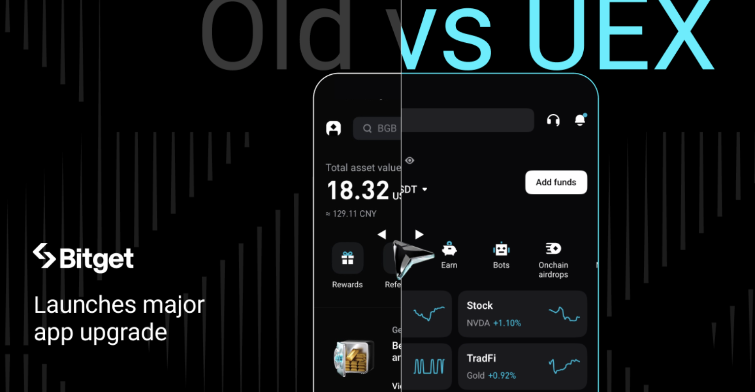 Bitget 重大 App 升級，為 1.2 億用戶打造加密、股票、鏈上與傳統金融的統一交易介面