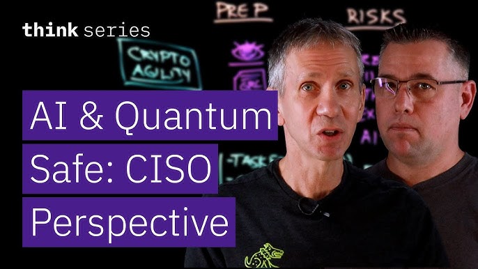 IBM 資安主管對談前維州 CISO：如何因應 AI 代理與量子運算風險