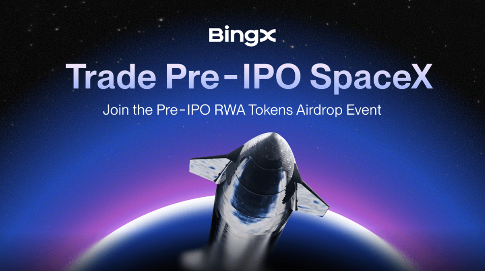 BingX 推出 SpaceX IPO 前資產的鏈上交易機制，進一步拓展未來高價值資產布局