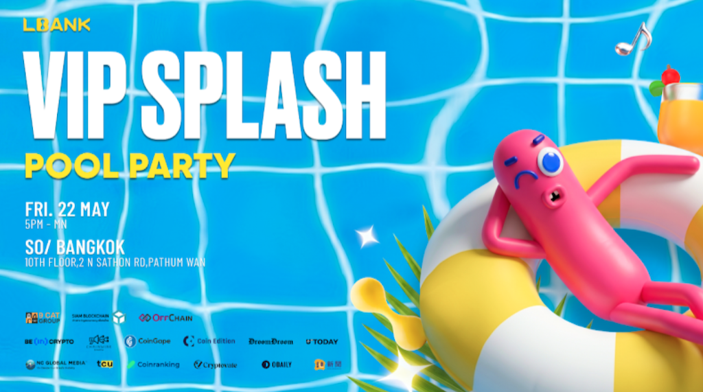 LBank 將於 SEABW 2026 期間在曼谷舉辦 VIP Splash Pool Party